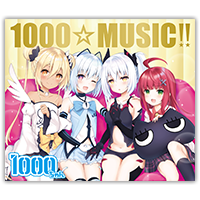 1000☆MUSIC!!